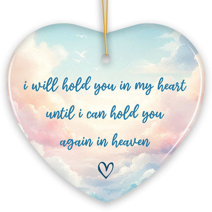 Hold You in My Heart Ornament, Christmas Memorial Keepsake